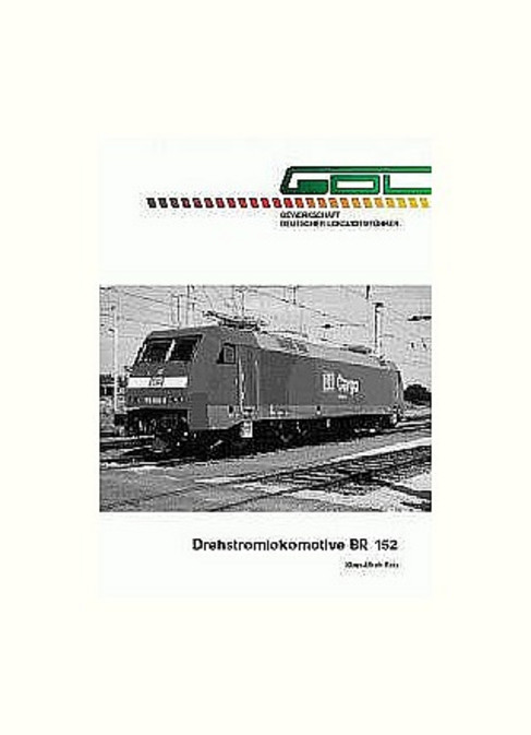 Drehstromlokomotive Baureihe 152